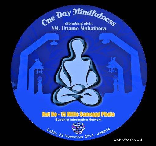 One Day Mindfulness (ODM) bersama  YM. Bhikkhu Uttamo Mahathera