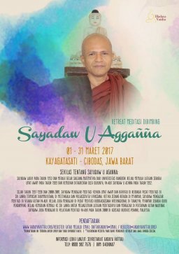 Retret Meditasi dibimbing oleh Sayadaw U Agganna, 1-31 Mar 2017 di Cibodas